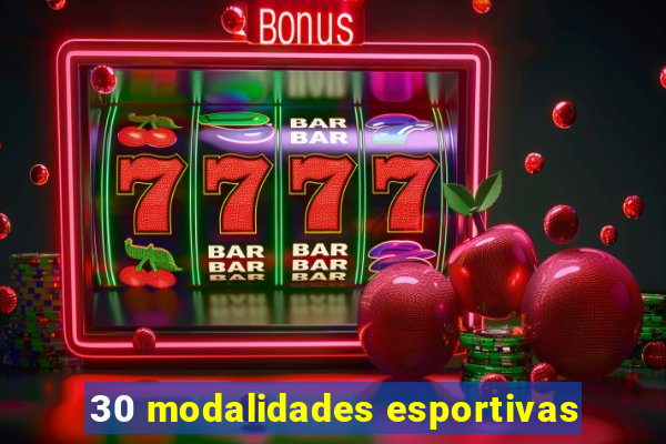 30 modalidades esportivas